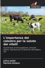 Image for L&#39;importanza del colostro per la salute dei vitelli