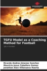 Image for TGFU Model as a Coaching Method for Football