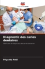 Image for Diagnostic des caries dentaires