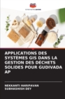 Image for Applications Des Systemes GIS Dans La Gestion Des Dechets Solides Pour Gudivada AP