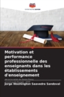 Image for Motivation et performance professionnelle des enseignants dans les etablissements d&#39;enseignement