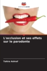 Image for L&#39;occlusion et ses effets sur le parodonte