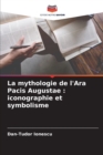 Image for La mythologie de l&#39;Ara Pacis Augustae