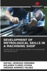 Image for Development of Metrological Skills in a Machining Shop