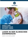 Image for Laser in Der Klinischen Zahnmedizin