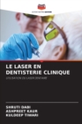 Image for Le Laser En Dentisterie Clinique