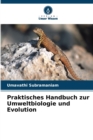 Image for Praktisches Handbuch zur Umweltbiologie und Evolution