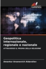 Image for Geopolitica internazionale, regionale e nazionale