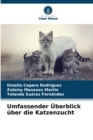 Image for Umfassender Uberblick uber die Katzenzucht