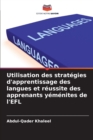 Image for Utilisation des strategies d&#39;apprentissage des langues et reussite des apprenants yemenites de l&#39;EFL