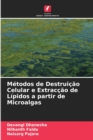 Image for Metodos de Destruicao Celular e Extraccao de Lipidos a partir de Microalgas