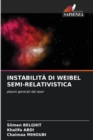 Image for Instabilita Di Weibel Semi-Relativistica