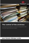 Image for The control of the archives