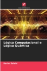 Image for Logica Computacional e Logica Quantica