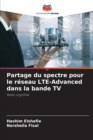 Image for Partage du spectre pour le reseau LTE-Advanced dans la bande TV