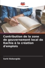 Image for Contribution de la zone de gouvernement local de Kachia a la creation d&#39;emplois