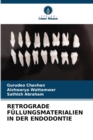 Image for Retrograde Fullungsmaterialien in Der Endodontie