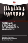Image for Materiaux d&#39;Obturation Retrogrades En Endodontie
