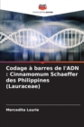 Image for Codage a barres de l&#39;ADN : Cinnamomum Schaeffer des Philippines (Lauraceae)
