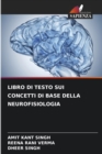 Image for Libro Di Testo Sui Concetti Di Base Della Neurofisiologia