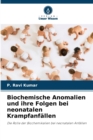 Image for Biochemische Anomalien und ihre Folgen bei neonatalen Krampfanfallen