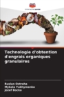 Image for Technologie d&#39;obtention d&#39;engrais organiques granulaires