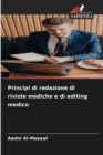 Image for Principi di redazione di riviste mediche e di editing medico