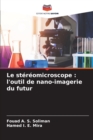 Image for Le stereomicroscope