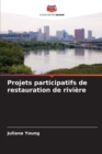 Image for Projets participatifs de restauration de riviere