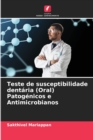 Image for Teste de susceptibilidade dentaria (Oral) Patogenicos e Antimicrobianos