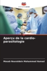 Image for Apercu de la cardio-parasitologie