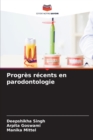 Image for Progres recents en parodontologie