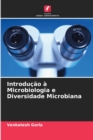 Image for Introducao a Microbiologia e Diversidade Microbiana
