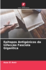 Image for Epitopos Antigenicos da Infeccao Fasciola Gigantica