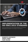 Image for Implementation of the ISO 9001 : 2015 Standard