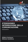 Image for Eterogeneo Interruzione Della Comunicazione