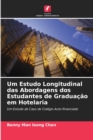Image for Um Estudo Longitudinal das Abordagens dos Estudantes de Graduacao em Hotelaria