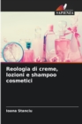 Image for Reologia di creme, lozioni e shampoo cosmetici