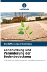 Image for Landnutzung und Veranderung der Bodenbedeckung