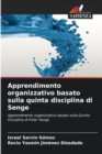 Image for Apprendimento organizzativo basato sulla quinta disciplina di Senge