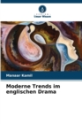 Image for Moderne Trends im englischen Drama