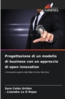 Image for Progettazione di un modello di business con un approccio di open innovation