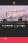 Image for O ambiente e a poluicao