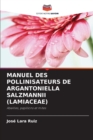 Image for Manuel Des Pollinisateurs de Argantoniella Salzmannii (Lamiaceae)