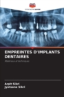 Image for Empreintes d&#39;Implants Dentaires
