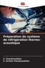 Image for Preparation du systeme de refrigeration thermo-acoustique