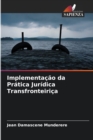 Image for Implementacao da Pratica Juridica Transfronteirica