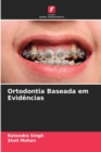 Image for Ortodontia Baseada em Evidencias