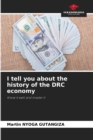 Image for I tell you about the history of the DRC economy