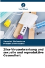 Image for Zika-Viruserkrankung und sexuelle und reproduktive Gesundheit